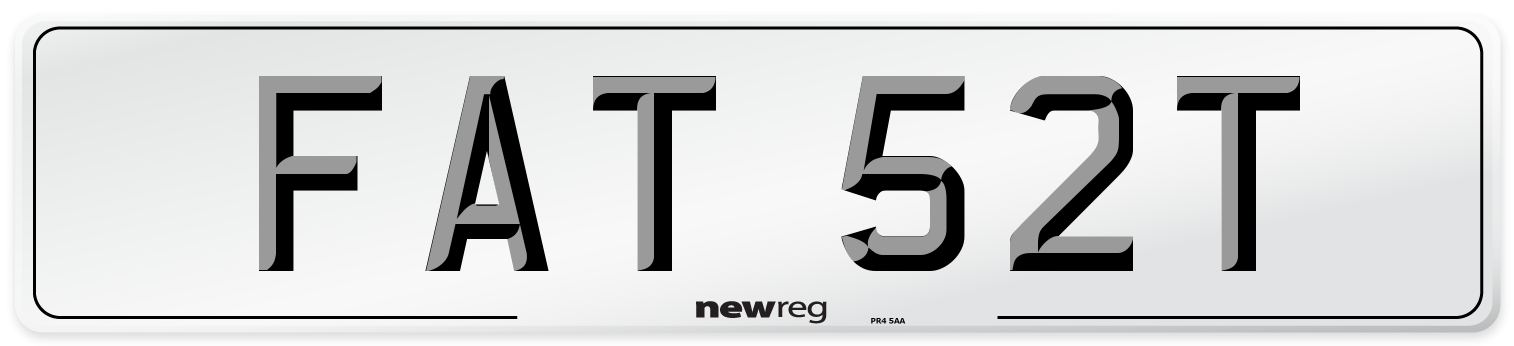 FAT 52T Number Plate from New Reg